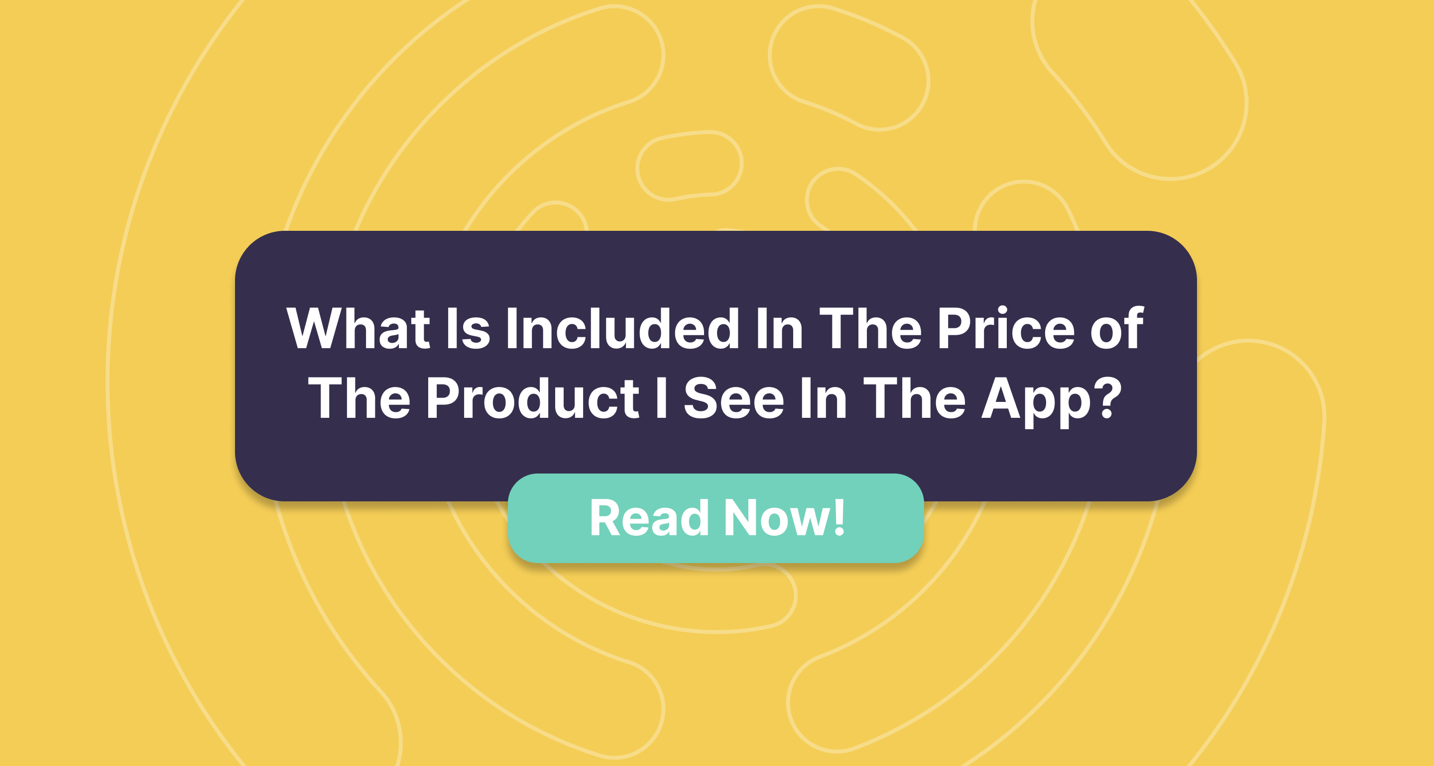 What Is Included In The Price of The Product I See In The App? - Glocalzone